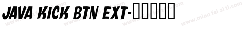 Java Kick BTN Ext字体转换
